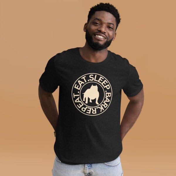 Eat Sleep Bark Repeat Bulldog Unisex T-Shirt. Male