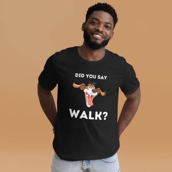 The "Funny 'Did You Say Walk?' Dog Unisex T-Shirt" captures the excitement dogs feel at the mention of a walk. Made from a comfortable, durable blend, it features a vibrant graphic that dog lovers will relate to. Available in various sizes and colors, it's perfect for casual wear, highlighting a universal moment in dog ownership with humor and style. Black Heather. male