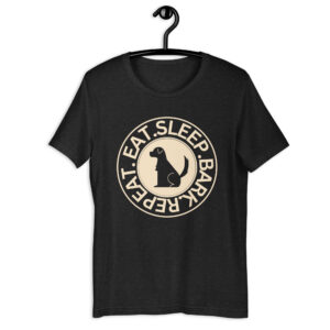 Eat Sleep Bark Repeat Ansylvanian Hound Unisex T-Shirt. Black Heather