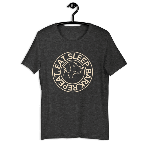 Eat Sleep Bark Repeat Labrador Retriever Unisex T-Shirt. Dark Grey