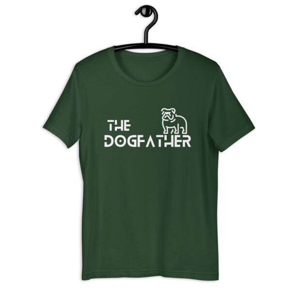 The Dogfather Bulldog Unisex T-Shirt. Forest