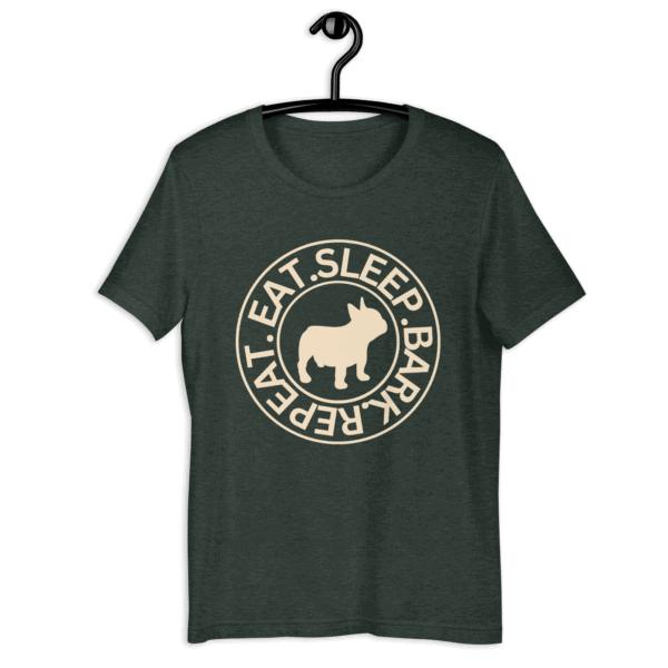 The "Eat Sleep Bark Repeat" French Bulldog Unisex T-Shirt. Grey