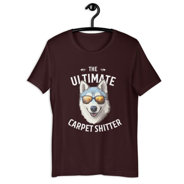 The Ultimate Carpet Shitter Funny Husky Unisex T-Shirt brown