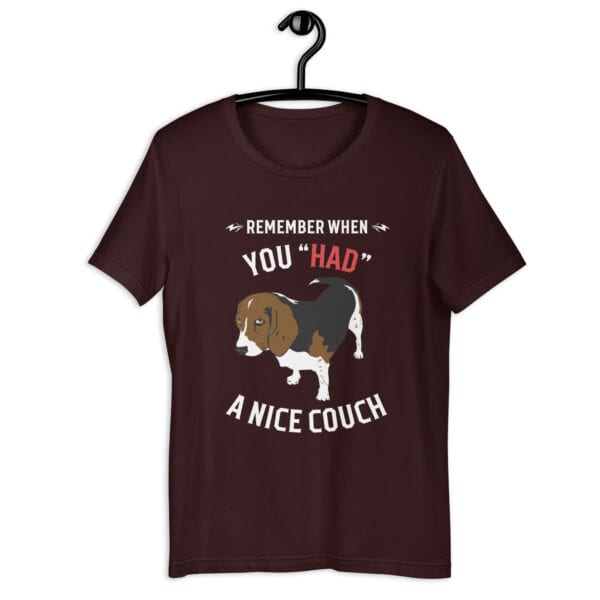 "Remember When You Had A Nice Couch" Funny Hound Unisex T-Shirt brown